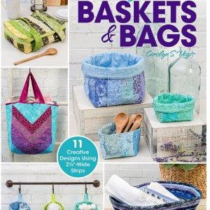 Annie's Quilting Jelly Roll Baskets & Bags Pattern Book