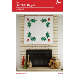 Holly Holiday Quilt Pattern
