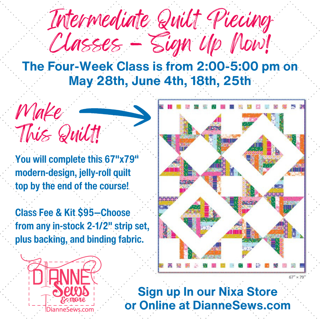 Intermediate Quilting Class Starts May 28th