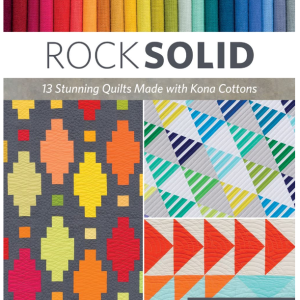 Rock Solid: 13 Stunning Quilts