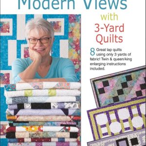 Fabric Cafe Modern Views with 3-Yard Quilts
